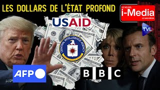 USAID : La caisse noire de l’État profond qui achète les médias - Le Nouvel I-Média - TVL