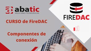 CURSO de FireDAC Clase 05: Componentes de conexión - created by ABATIC