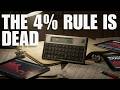 The 4% Rule Is Dead. Here's What Works Instead.