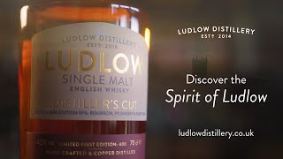 Ludlow Whisky - Discover the Secret Behind Ludlow Single Malt English Whisky