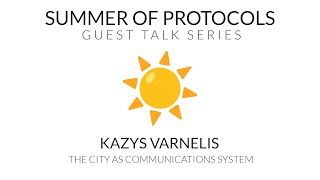 Guest Talk with Kazys Varnelis | The City as Communications System