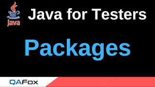 Java for Testers - Part 143 - Packages