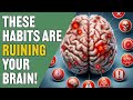 14 Bad Daily Habits Damaging Your Brain