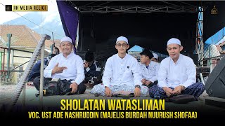 Sholatan Watasliman | Majelis Burdah Nuurush Shofaa Voc. Ust Ade Nashruddin