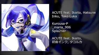 【Project Ika】ACUTE feat. IKAITO, Hatsune Inku, Tako Luka