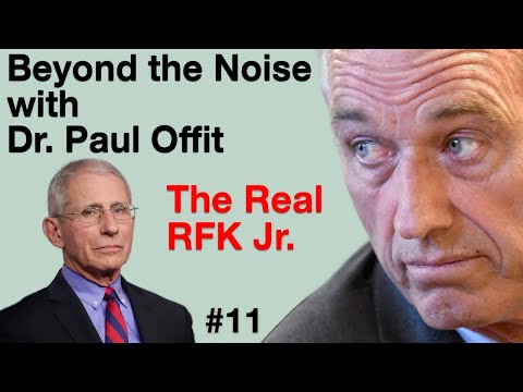 Beyond the Noise #11: The real RFK Jr.