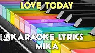 LOVE TODAY MIKA KARAOKE LYRICS VERSION HD