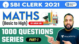 7:00 PM - SBI Clerk 2021 | Maths by Arun Singh Rawat | 1000 Questions Series( Part-1)