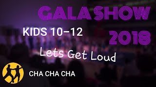 Jennifer Lopez - Lets Get Loud | Cha Cha Cha show dance