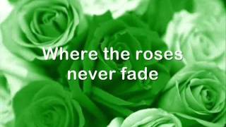 when the roses never fade -norma jean