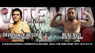 VoteMMA 3 - 2 Fight - David Banela Jaesch ( Pantera ) vs Bilal Avci