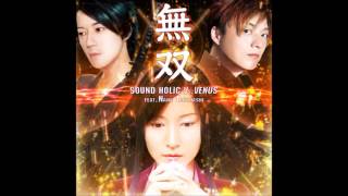 無双/SOUND HOLIC Vs. VENUS feat. Nana Takahashi