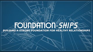 Foundation-ships Wk.3