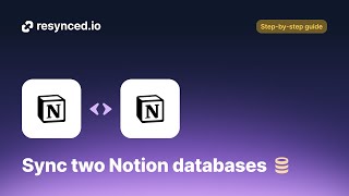 Synchronizing two Notion databases