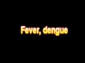 What Is The Definition Of Fever, dengue - Medical Dictionary Free Online