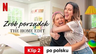 Zrób porządek z The Home Edit (Sezon 2 Klip 2) | Zwiastun po polsku | Netflix