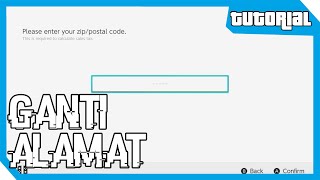 Cara Ganti Alamat,Zip/Postal Code di Nintendo Switch!