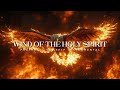 Wind Of The Holy Spirit: Powerful Prophetic Worship Music