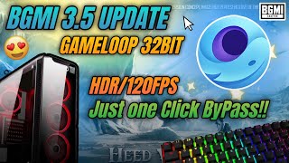 How to run BGMI 3.5 on PC with Emulator | GameLoop 32bit Bypass | HDR 120 FPS | Latest Update