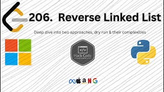 LeetCode 206: Reverse Linked List | Iterative & Recursive Approaches | Interview Prep | Hack Code