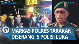 PELAKU Diduga Oknum TNI, Update Penyerangan Polres Tarakan, Lima Polisi Dikabarkan Luka-Luka