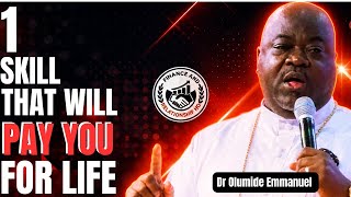 Dr Olumide Emmanuel REVEALS 1 SKILL YOU NEED TO BECOME RICH FAST! // Learn To Build This Skill Early