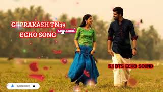 Muthu Nagaye Echo Song-Echo Effects Song_Tamil Echo Song_Tamil Melody's Song