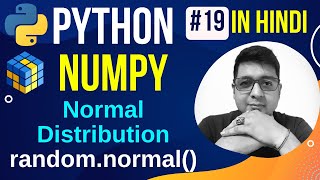 NumPy Normal (Gaussian) Distribution || random.normal() || Python Numpy Tutorial in hindi #19