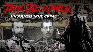 Jack the Ripper: The Killer Who Changed Crime Forever | Terrifying Tales |