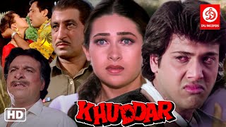 Khuddar Movie | Action Movie | Govinda, Karishma Kapoor & Kader Khan | Superhit Bollywood Movie