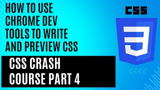 How to Use Chrome Developer Tools to Write Better CSS
