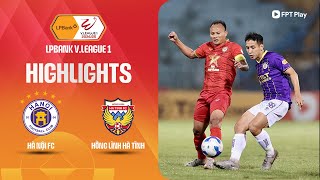 HIGHLIGHTS: HÀ NỘI FC - HỒNG LĨNH HÀ TĨNH | HAI SIÊU PHẨM CỰC CHÁY, CHIA ĐIỂM SIÊU KỊCH TÍNH