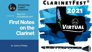 ClarinetFest® 2021 Virtual: First Notes on the Clarinet