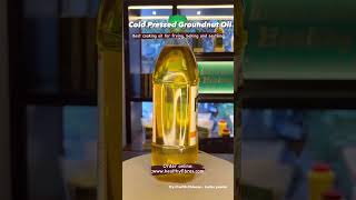 Cold Pressed Groundnut Oil | Groundnut oil | Best Groundnut oil | Uses | Healthy Fibres | #shorts