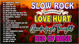 Wonderful Tonight x Love Hurt - 1 Hour Slow Rock Love Song Nonstop 80s 90s - Pinoy Medley Nonstop
