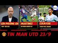 TIN MAN UTD 23/9: LÊN PHƯƠNG ÁN THAY TEN HAG, MARTINEZ BỊ MẮNG NGHIỆP DƯ, COURTOIS THÁN PHỤC ONANA