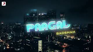 Paagal | Lyrics Badshah Latest Hit Song 2019