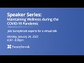 Speaker Series: Maintaining Wellness during the COVID-19 Pandemic