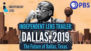 Building a Better Future for Dallas, TX | Dallas, 2019 | Independent Lens TRAILER | PBS