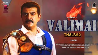 VALIMAI - Thala 60 - First Look - Title ? | Thala AJith | H.vinoth | Thala 60 Pooja | வலிமை