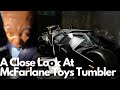 A Close Look At McFarlane Toys Tumbler