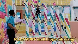 PLAYTOPIA MALL LIPPO CIKARANG