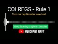 colregs rule 1 application collision regulations at sea ror rules of the road