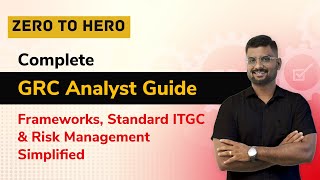 GRC Analyst Masterclass : Build Policies, Manage Risks, and Ensure Compliance
