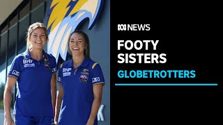 The Irish sisters crossing the globe for the AFLW | ABC News