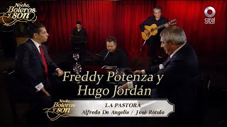 La Pastora - Hugo Jordán y  Freddy Potenza - Noche, Boleros y Son
