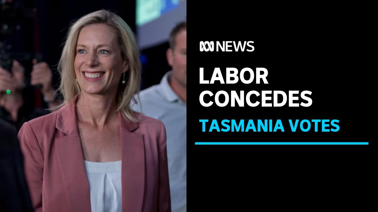 Labor Concedes Defeat In Tasmanian Election, Clears Liberal's Path To ...