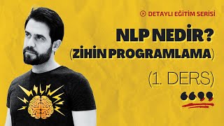 NLP Nedir? | NLP EĞİTİMİ SETİ VE NLP UYGULAMA ÖRNEKLERİ