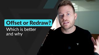 Offset Vs. Redraw | Which is Better and Why?