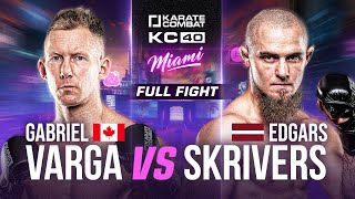 FULL FIGHT: Gabriel Varga vs Egars Skrivers | KC40
